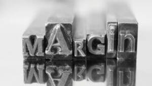 Adding margin to our lives